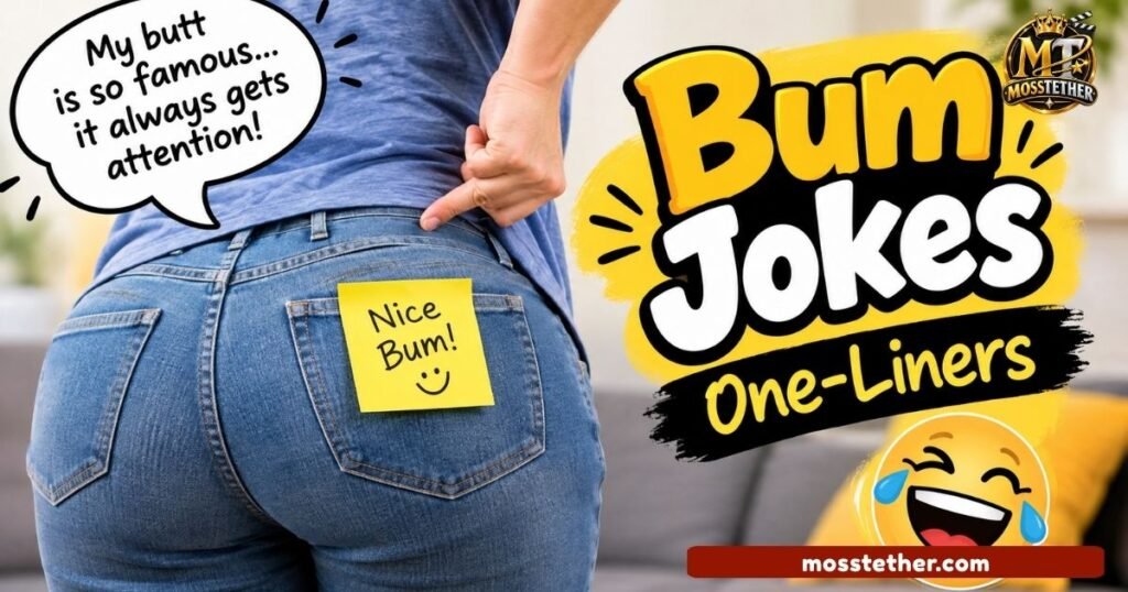Bum Jokes One-Liners