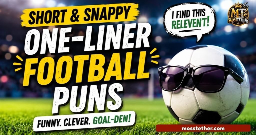 Short & Snappy One-Liner Football Puns