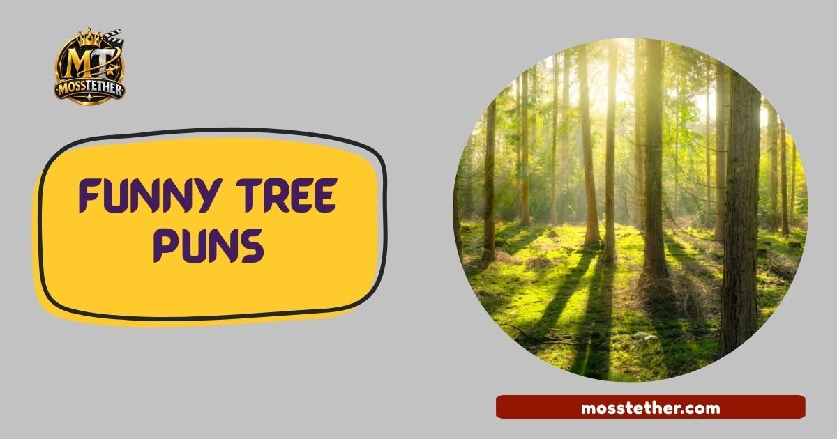 Funny Tree Puns