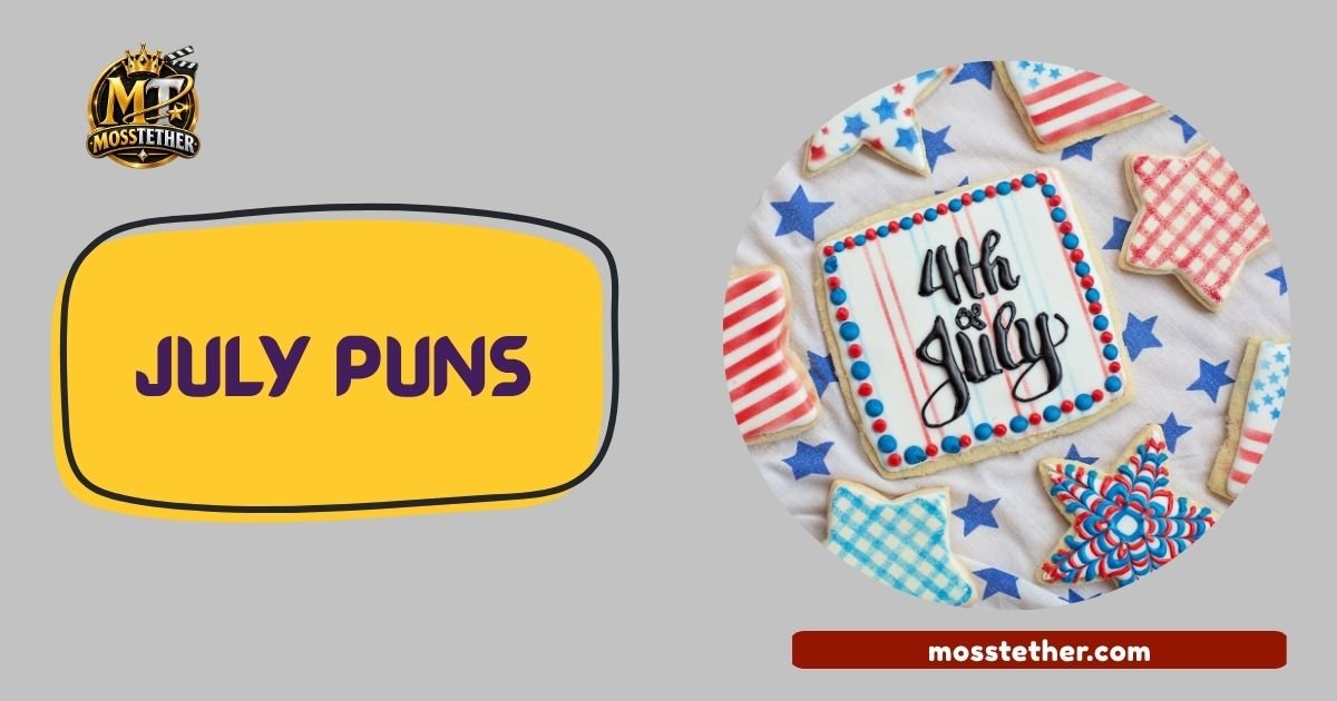 July Puns